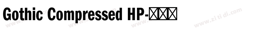 Gothic Compressed HP字体转换